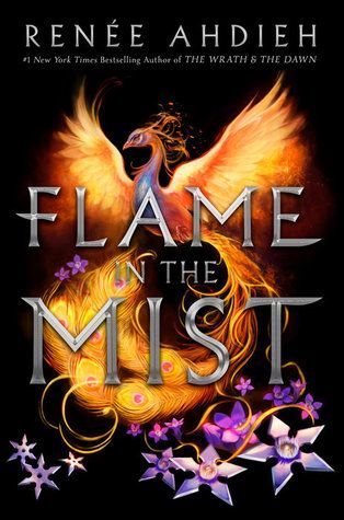 Flame in the Mist by Renée Ahdieh