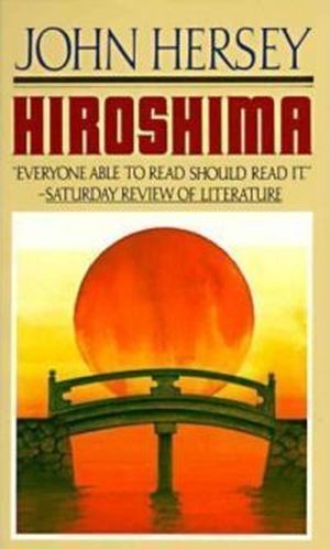 Hiroshima John Hersey cover in 100 Must Read Books About World War II | bookriot.com