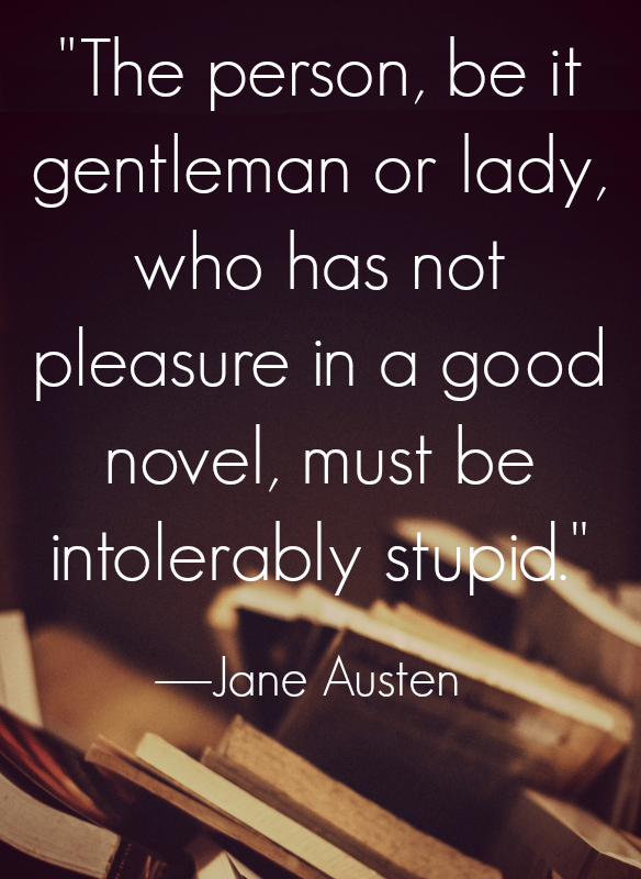 I Won't Say I'm In Love With Reading: The Genius of Jane Austen Through