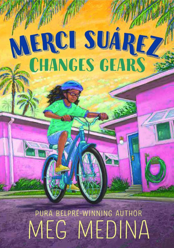 Cover Reveal: Merci Suárez Changes Gears by Meg Medina | BookRiot.com