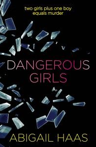 dangerous girls by Abigail haas
