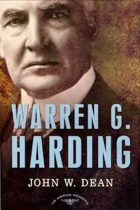 Warren G. Harding by John W. Dean