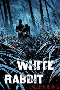 White Rabbit by Caleb Roehrig cover image