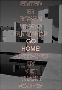 Go Home by Rowan Hisayo Buchanan Feminist Asian American anthology anthologies