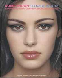 Cover of Bobbi Brown - Teenage Beauty