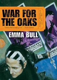 war for the oaks by emma bull war for the oaks by emma bull