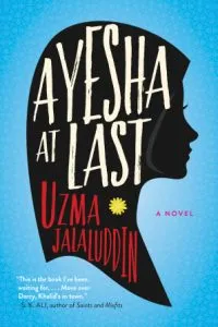 Ayesha at last by Uzma Jalaluddin