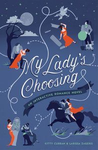 cover of My Lady's Choosing by Kitty Curran and Larissa Zageris