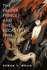 The Pauper Prince and the Eucalyptus Jinn