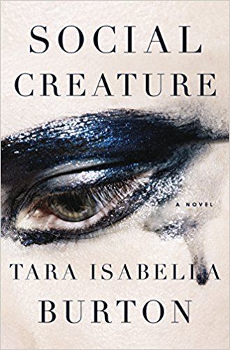 social creature by tara isabella burton cover