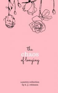 the chaos of longing