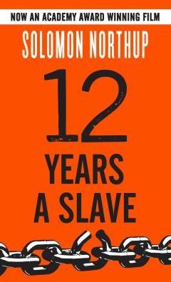 Cover of 12 Years a Slave by Solomon Northup