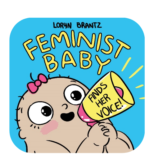 Feminist Baby Books To Read To Your Budding Feminist