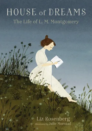 House of Dreams: The Life of LM Montgomery Book Cover