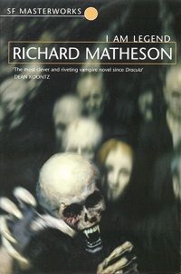 I Am Legend by Richard Matheson