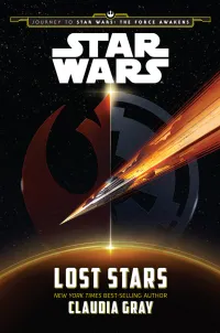 Star Wars: Lost Stars by Claudia Gray