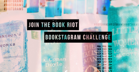 February 2019 Book Riot Instagram Challenge #Riotgrams