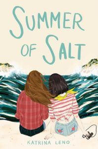 summer of salt by katrina leno