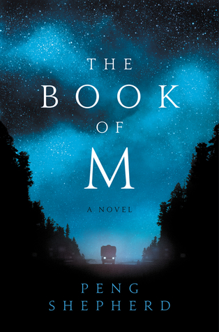 The Book of M by Peng Shepherd cover - Book Riot