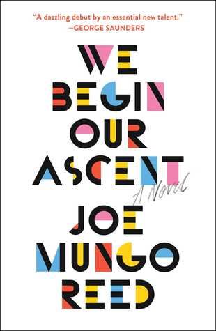 we begin our ascent by joe mungo reed