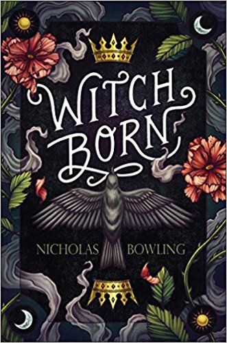 Witch Born by Nicholas Bowling book cover