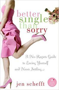 better single than sorry by Jenn schefft