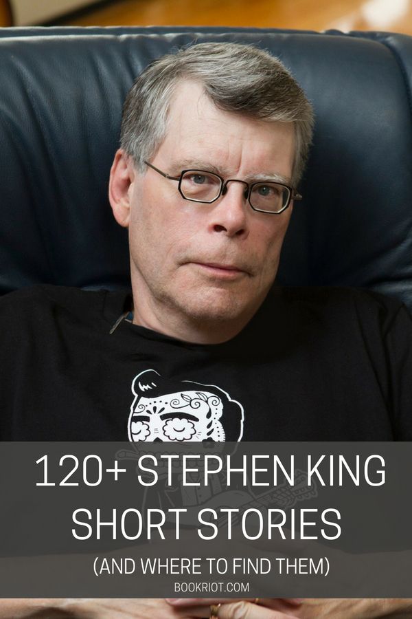 120+ Estêvão King Short Stories and Where to Find Them / BookRiot.com | Stephen King | Horror| #horror #stephenking #horrorstories #shortstories #scarystories