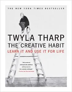 The Creative Habit by Twyla Tharp in Books About Finding Yourself | BookRiot.com