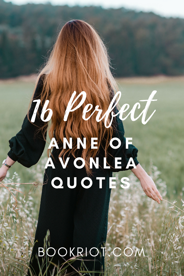 16 Perfect Anne of Avonlea Quotes