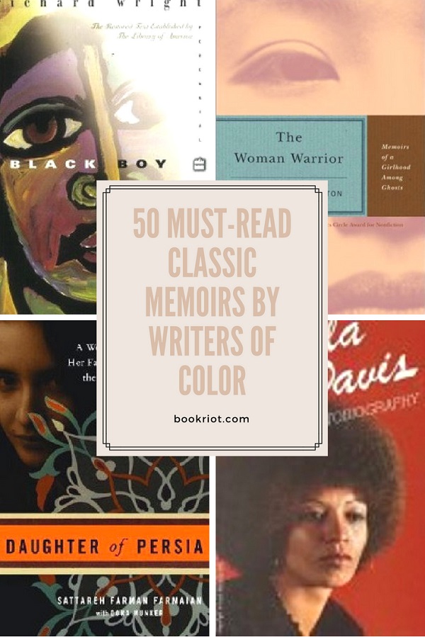 Don't Miss These 50 MustRead Classic Memoirs by Writers of Color