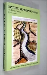 Historic Rio Grande Valley Book Cover