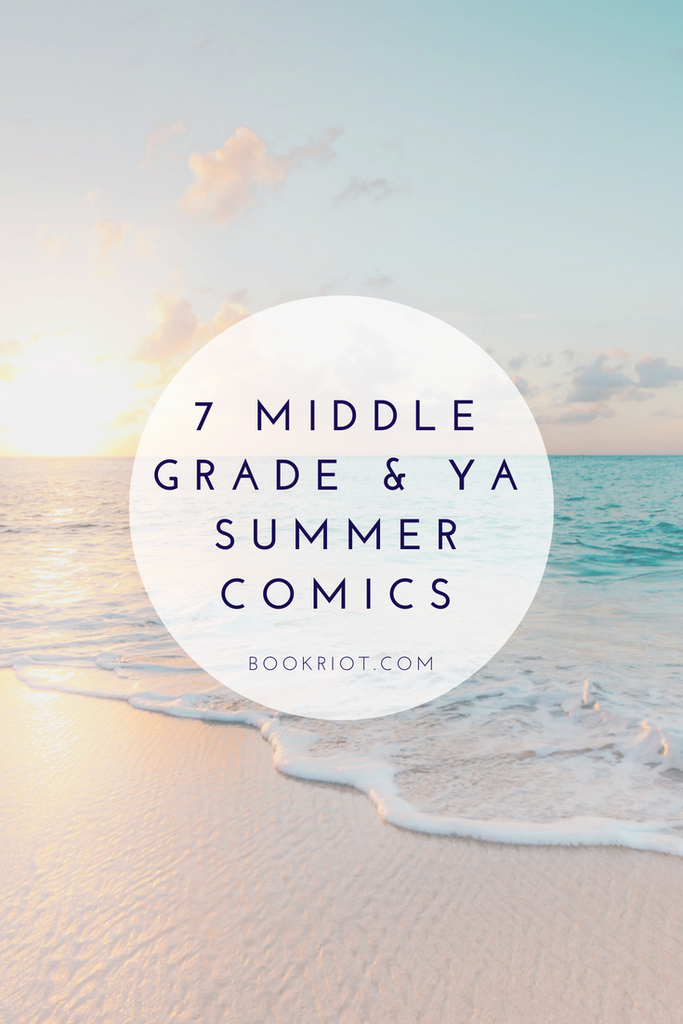 summery middle grade and young adult comics