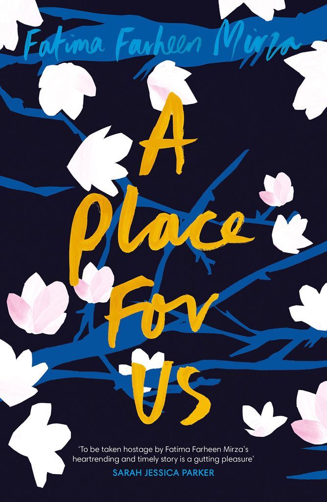 A Place For Us by Fatima Farheen Mirza