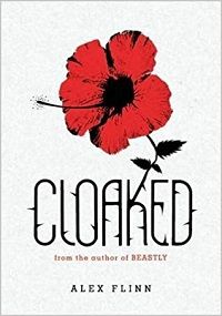 Cloaked by Alex Flinn