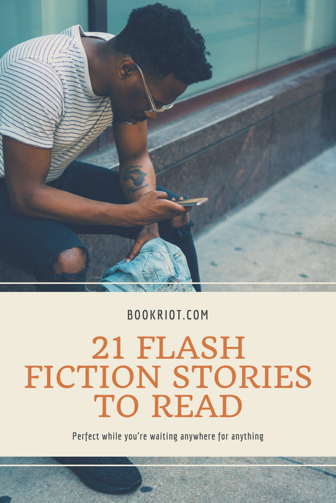 Flash Fiction Stories to Read Anywhere at Anytime