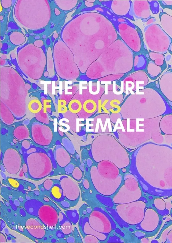 Future of Books is Female Second Shelf Poster