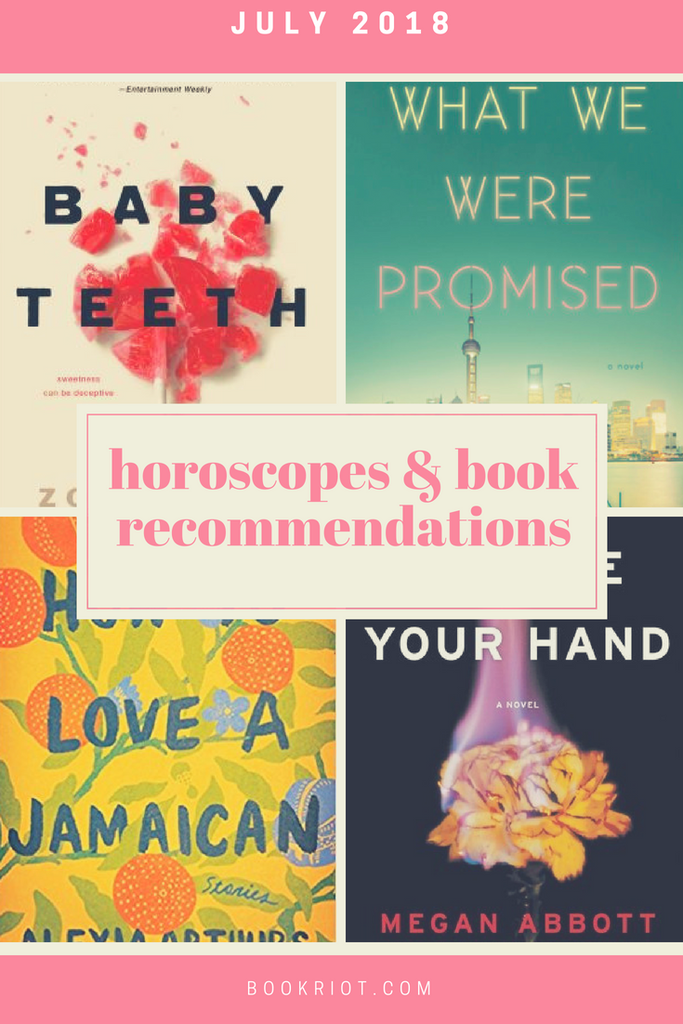 July 2018 Horoscopes and Book Recommendations | BookRiot.com