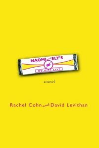 Naomi and Ely's No Kiss List by rachel cohn and david levithan