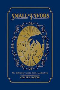 SMALL FAVORS BY COLLEEN COOVER cover