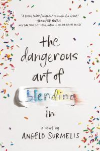 The Dangerous Art of Blending In by Angelo Surmelis book cover