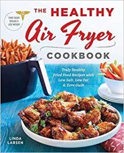 https://s2982.pcdn.co/wp-content/uploads/2018/06/The-Healthy-Air-Fryer-Cookbooks-by-Linda-Larsen-244x300.jpg.optimal.jpg