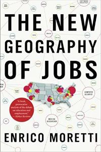 The New Geography of Jobs Enrico Moretti Cover Obama Reading List