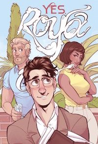 YES, ROYA BY C SPIKE TROTMAN, ILLUSTRATED BY EMILEE DENICH cover
