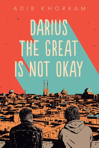 Cover of Darius the Great is Not Okay by Adib Khorram