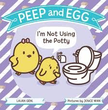 Peep and egg I'm not using the potty book cover