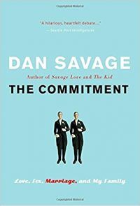 The Commitment by Dan Savage