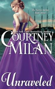 Unraveled by Courtney Milan