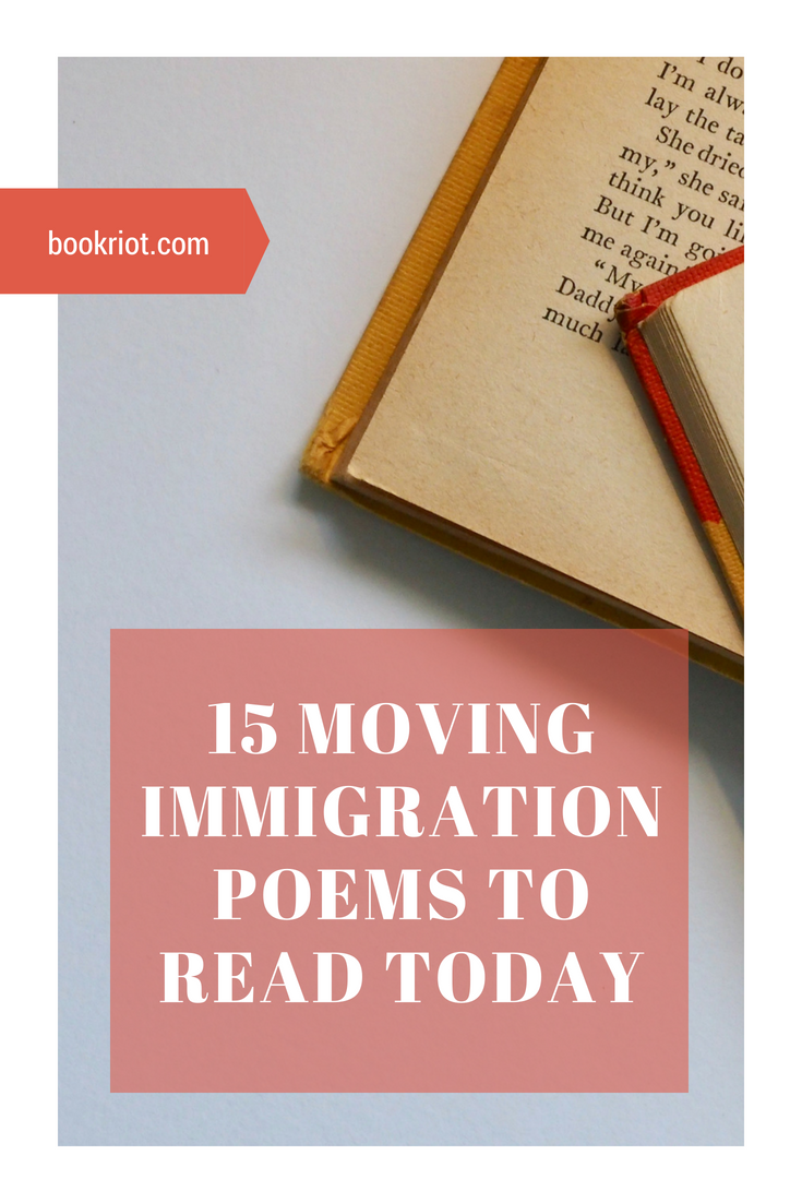 15 Moving Immigration Poems To Read Today - 