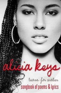 Alicia Keyes Tears for Water Poems and Lyrics
