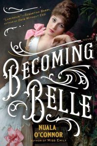 Becoming Belle by Nuala O'Conner cover